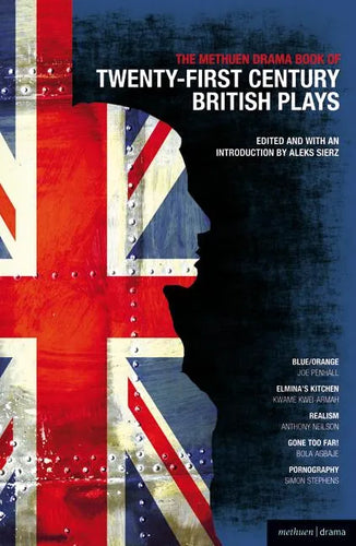 The Methuen Drama Book of 21st Century British Plays - Paperback