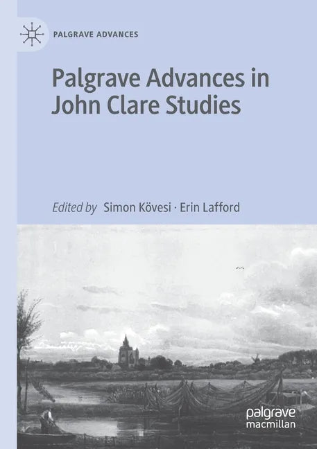 Palgrave Advances in John Clare Studies - Paperback
