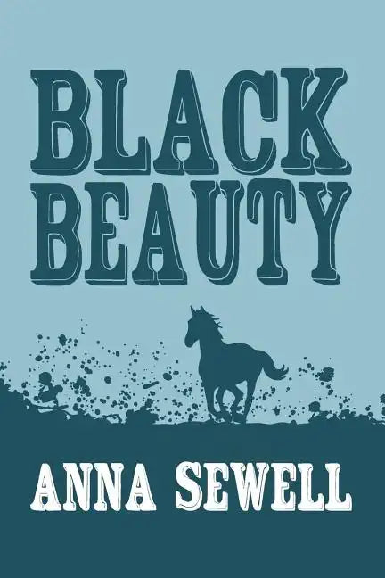 Black Beauty: Original and Unabridged - Paperback