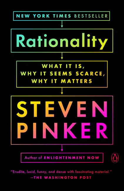 Rationality: What It Is, Why It Seems Scarce, Why It Matters - Paperback