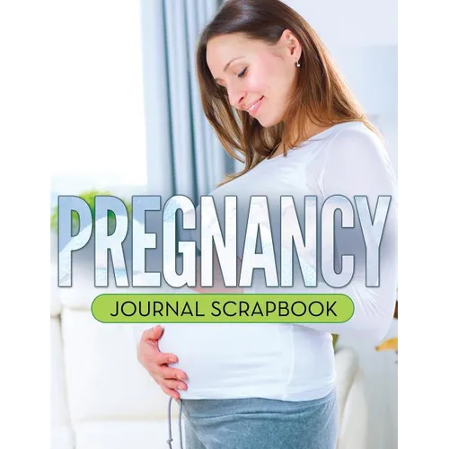 Pregnancy Journal Scrapbook - Paperback