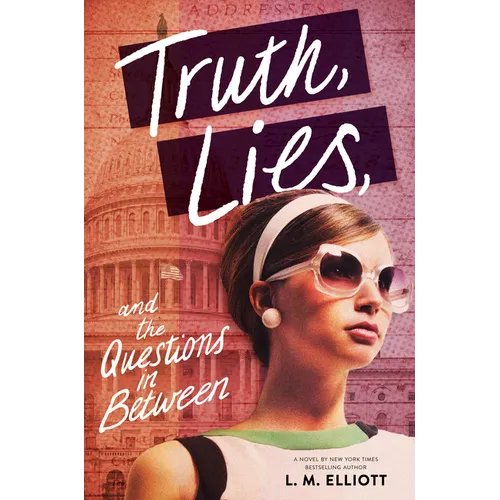 Truth, Lies, and the Questions in Between - Hardcover