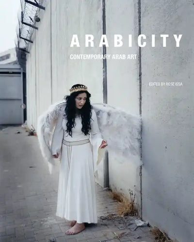 Arabicity: Contemporary Arab Art - Paperback