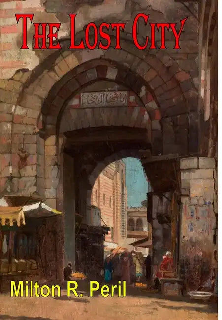 The Lost City - Hardcover
