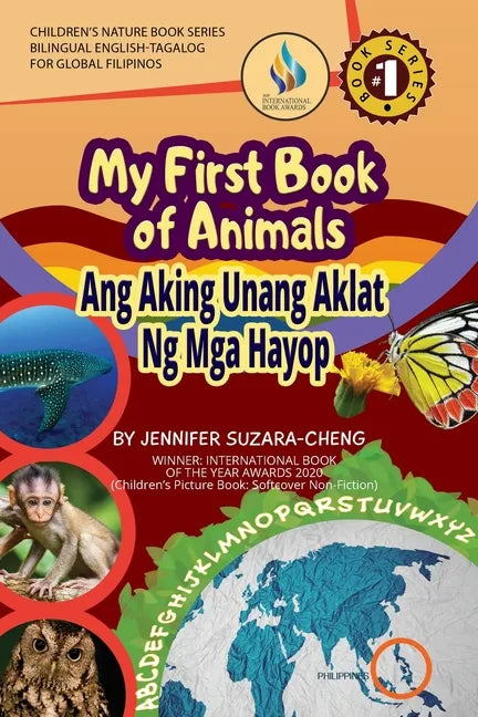 My First Book of Animals; Ang Aking Unang Aklat ng mga Hayop - Paperback