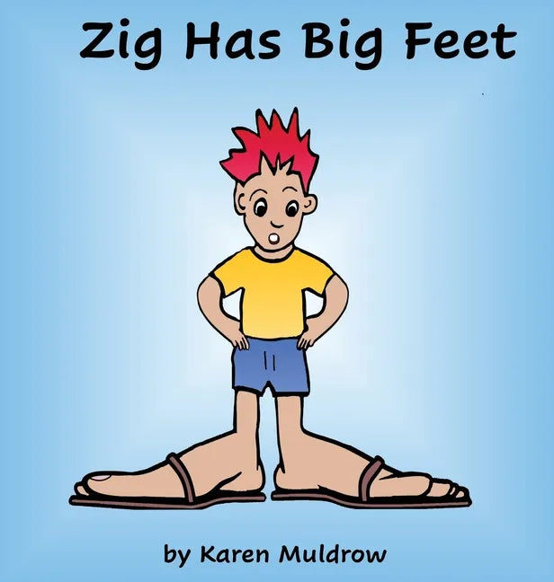 Zig Has Big Feet - Hardcover