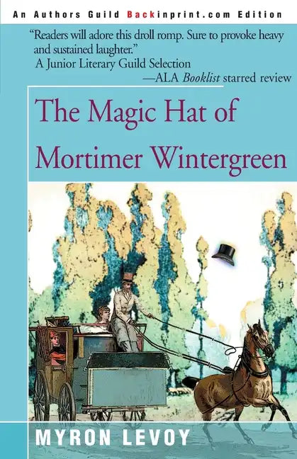 The Magic Hat of Mortimer Wintergreen - Paperback