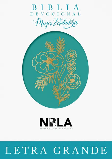Biblia Devocional Mujer Verdadera Letra Grande Nbla: Duotono Aqua - Leather