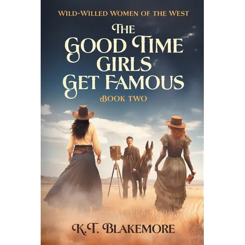 The Good Time Girls Get Famous - Paperback
