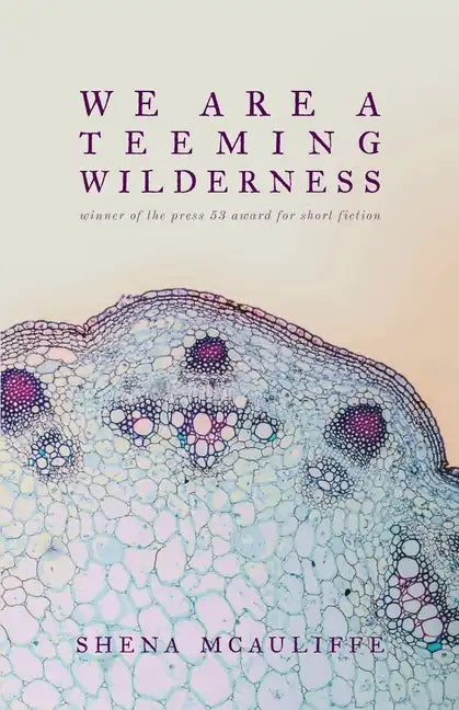 We Are a Teeming Wilderness - Paperback