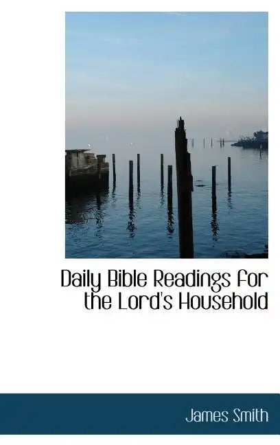 Daily Bible Readings for the Lord's Household - Hardcover