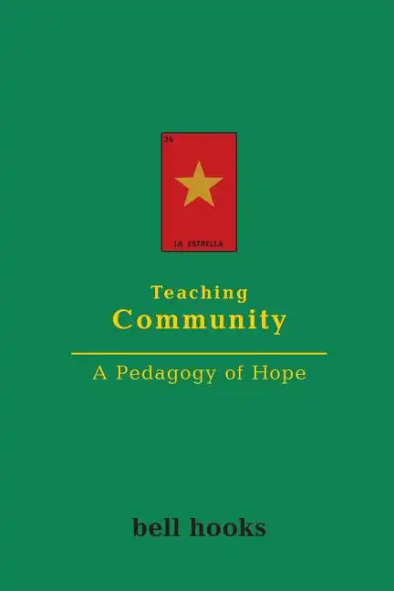 Teaching Community: A Pedagogy of Hope - Paperback