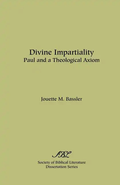 Divine Impartiality: Paul and a Theological Axiom - Paperback