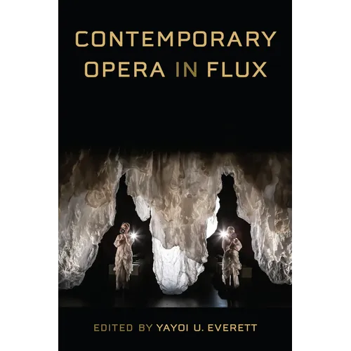 Contemporary Opera in Flux - Hardcover