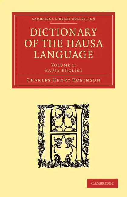 Dictionary of the Hausa Language - Volume 1 - Paperback