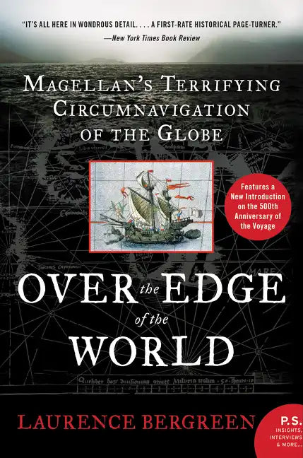 Over the Edge of the World: Magellan's Terrifying Circumnavigation of the Globe - Paperback