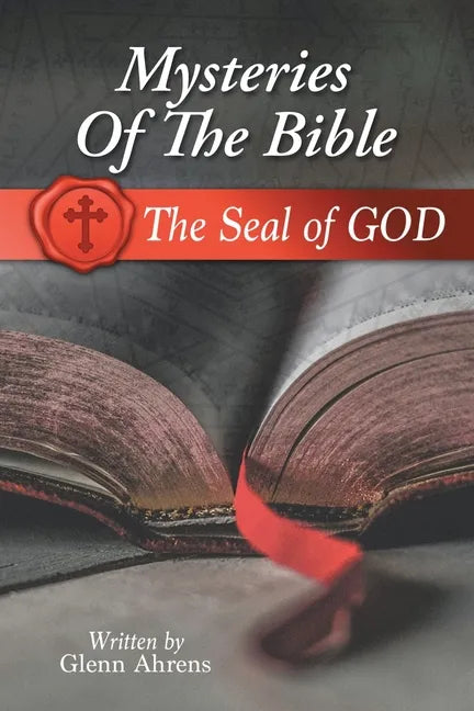 Mysteries of the Bible: The Seal of God - Paperback