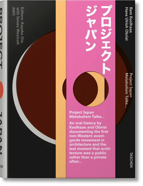 Koolhaas/Obrist. Project Japan. Metabolism Talks - Paperback