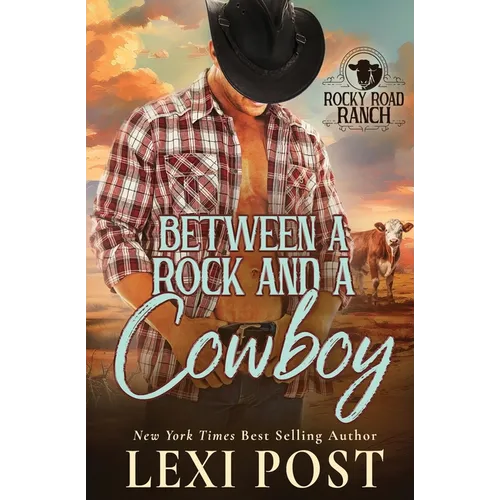 Between a Rock and a Cowboy - Paperback