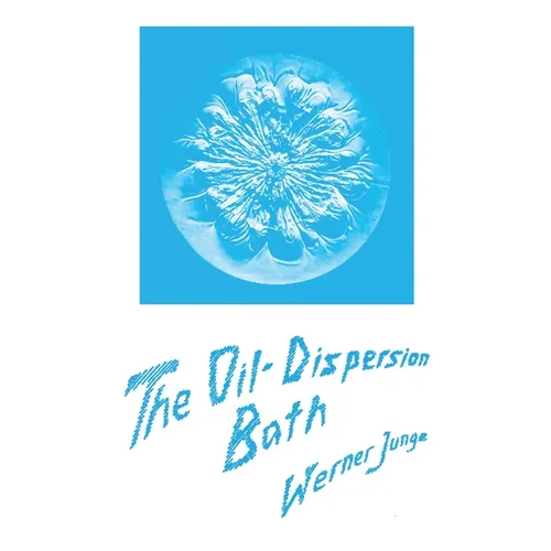 The Oil-Dispersion Bath - Paperback