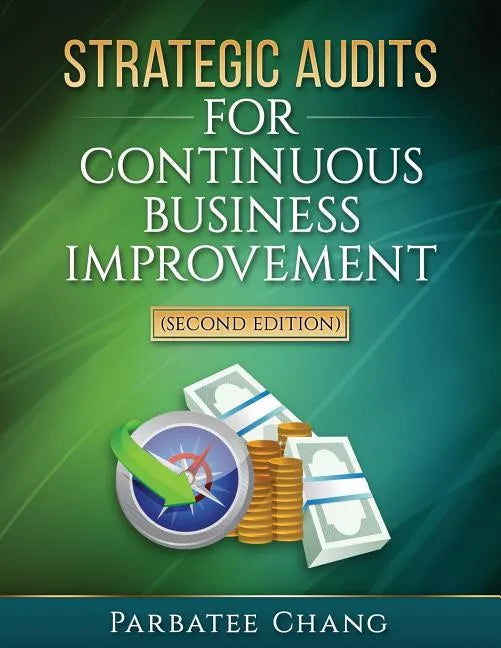 Strategic Audits for Continuous Business Improvement - Paperback