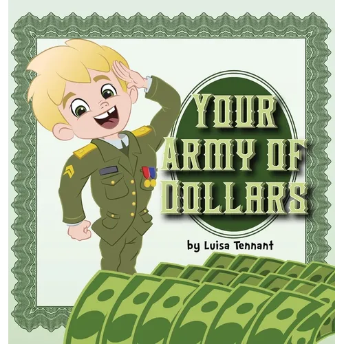 Your Army of Dollars - Hardcover
