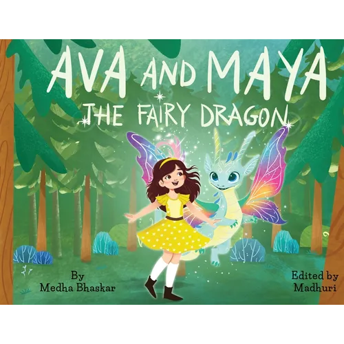 Ava and Maya the Fairy Dragon - Paperback