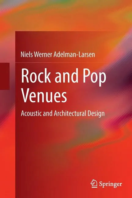 Rock and Pop Venues: Acoustic and Architectural Design - Paperback