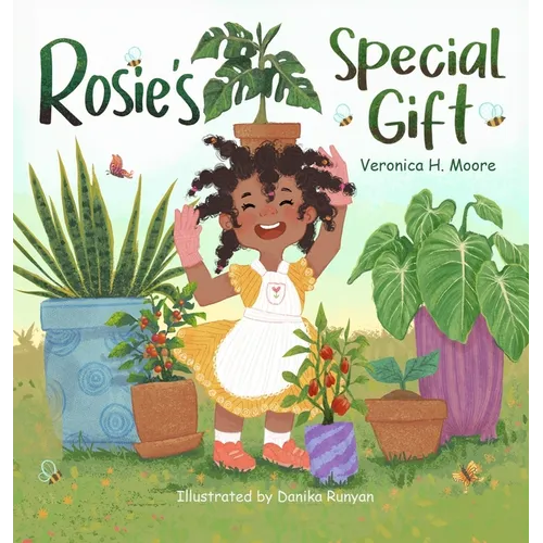 Rosie's Special Gift: A Mother and Daughter Love Journey with Plants - Hardcover
