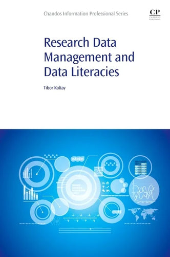 Research Data Management and Data Literacies - Paperback