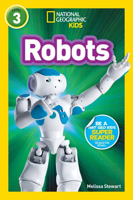 Robots (National Geographic Kids Readers, Level 3) - Paperback