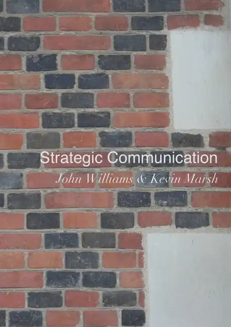 Strategic Communication - Paperback