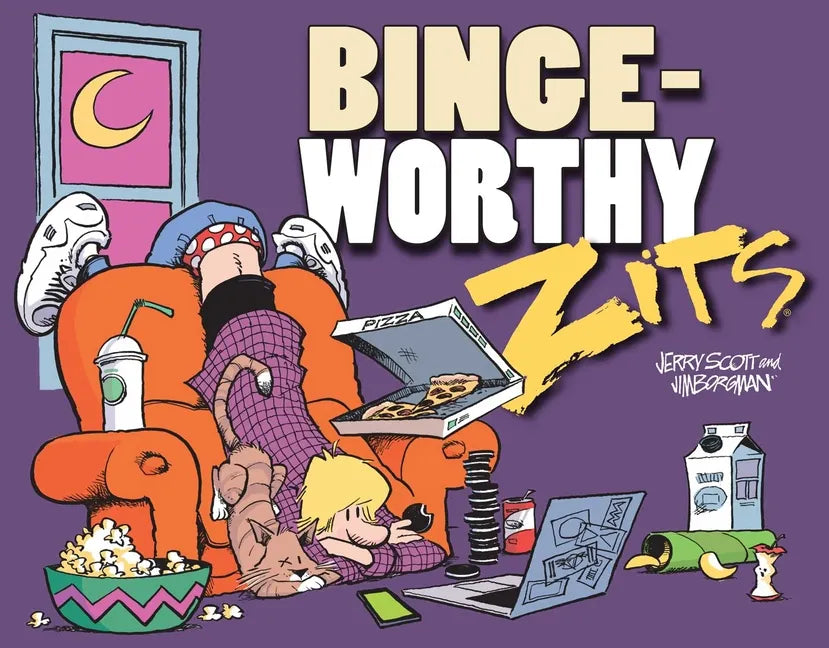 Bingeworthy: A Zits Treasury - Paperback