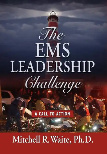 The EMS Leadership Challenge: A Call To Action - Hardcover