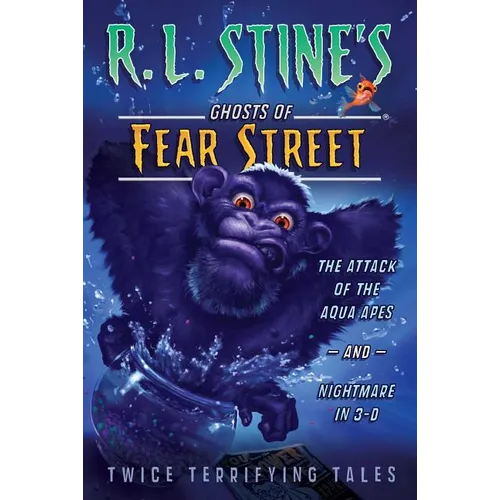 The Attack of the Aqua Apes and Nightmare in 3-D: Twice Terrifying Tales - Paperback