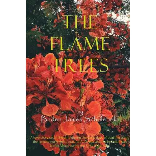 The Flame Trees - Paperback