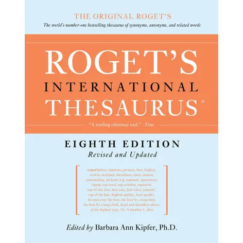 Roget's International Thesaurus, 8th Edition - Paperback