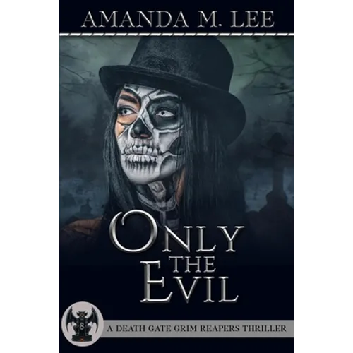 Only the Evil - Paperback
