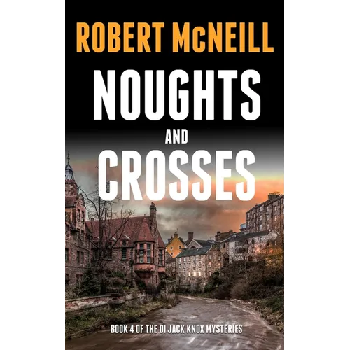 Noughts and Crosses: Scottish detectives investigate a murder - Paperback