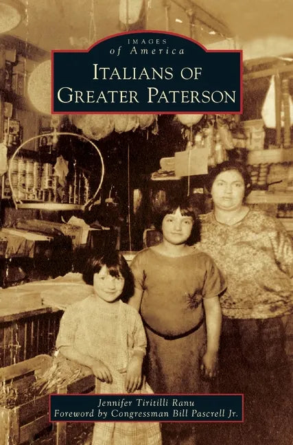 Italians of Greater Paterson - Hardcover
