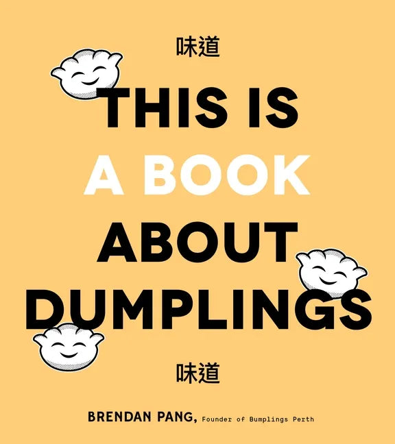 This Is a Book about Dumplings - Hardcover