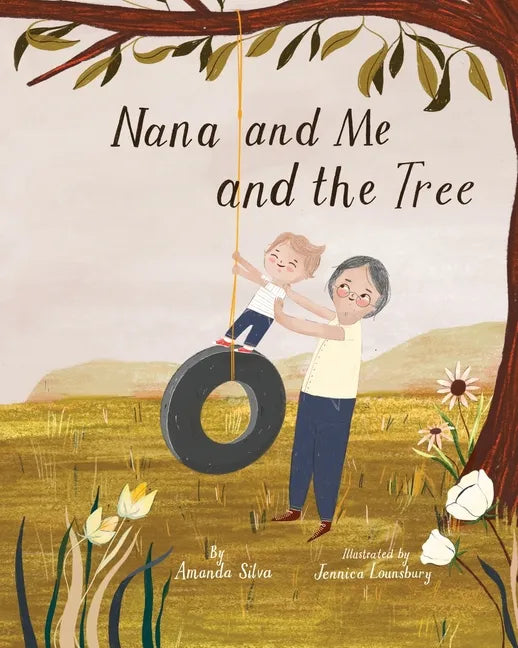 Nana and Me and the Tree - Paperback