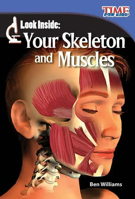 Look Inside: Your Skeleton and Muscles - Paperback