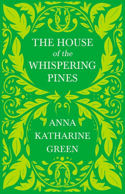 The House of the Whispering Pines: Caleb Sweetwater - Volume 3 - Paperback
