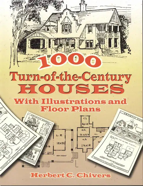 1000 Turn-Of-The-Century Houses: With Illustrations and Floor Plans - Paperback