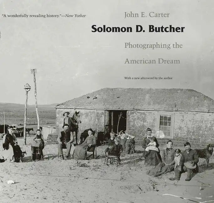 Solomon D. Butcher: Photographing the American Dream - Paperback