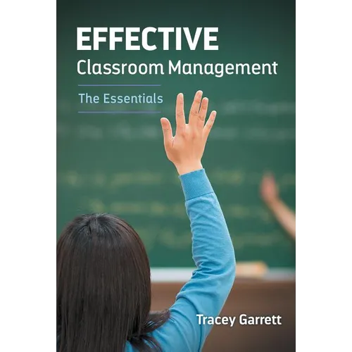 Effective Classroom Management--The Essentials - Paperback