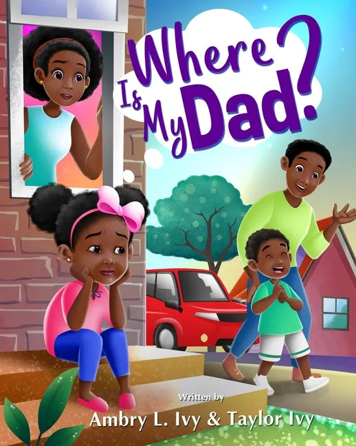 Where Is My Dad? - Paperback