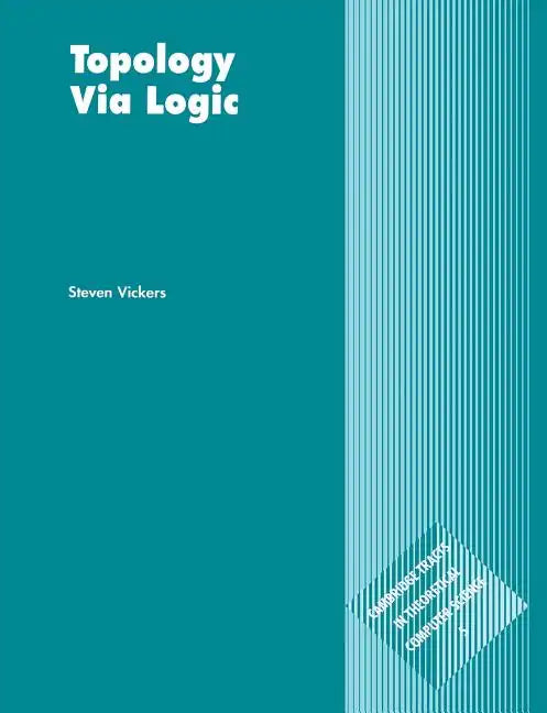 Topology Via Logic - Paperback