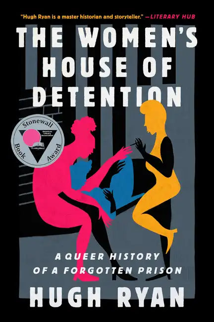 The Women's House of Detention: A Queer History of a Forgotten Prison - Paperback